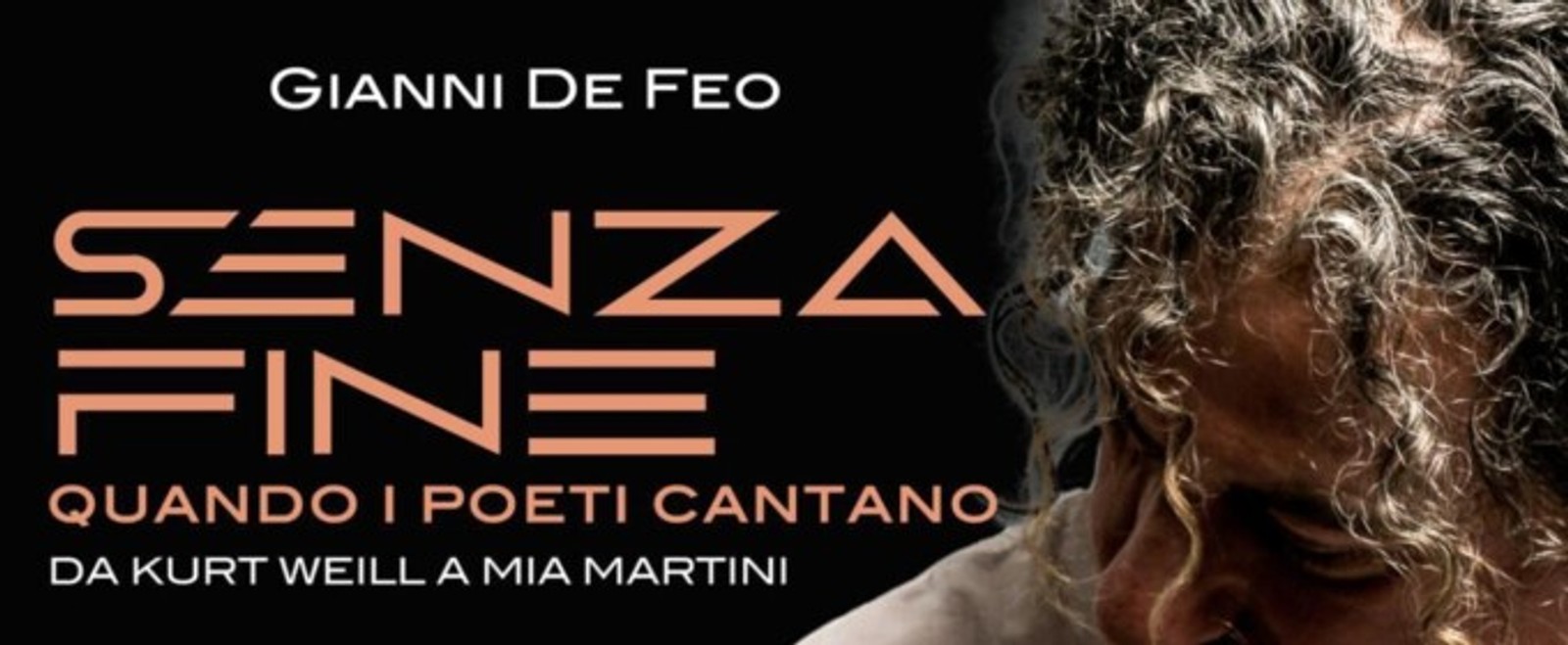 Review: SENZA FINE - QUANDO I POETI CANTANO - DA KURT WEILL A MIA MARTINI al TEATROSOPHIA