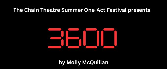 3600 to Make Its Debut at Chain Theatre Summer One-Act Festival