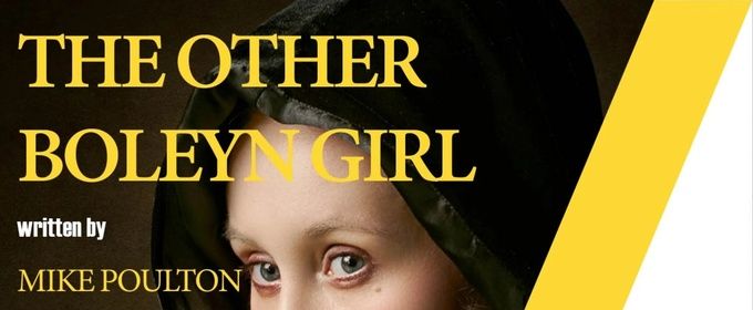 Review: THE OTHER BOLEYN GIRL by Wellington Repertory