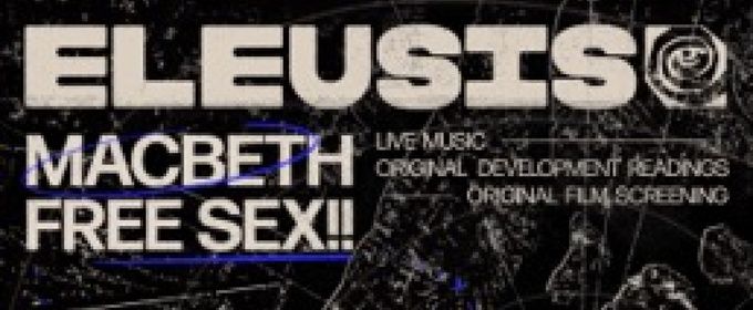 ELEUSIS ARTS FESTIVAL to Launch in Long Island City From Frayed Knot Collective