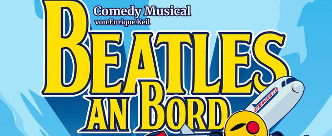 Review: BEATLES ON BOARD at Tschauner Bühne