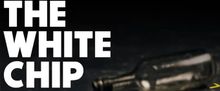 THE WHITE CHIP to be Presented at New Light Theatre