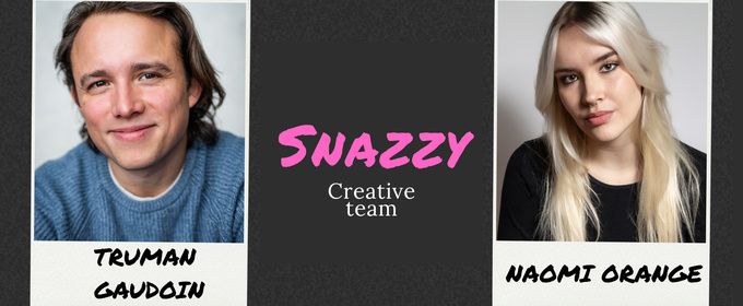 SNAZZY to Make New York Debut at LATEA Theater with RiffRaff NYC