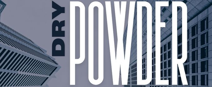 DRY POWDER To Be Presented at Greenhouse Theatre Center