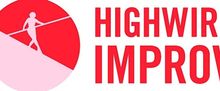 Highwire Improv to Host Weekend of Live Comedy With Performers From Across the Region