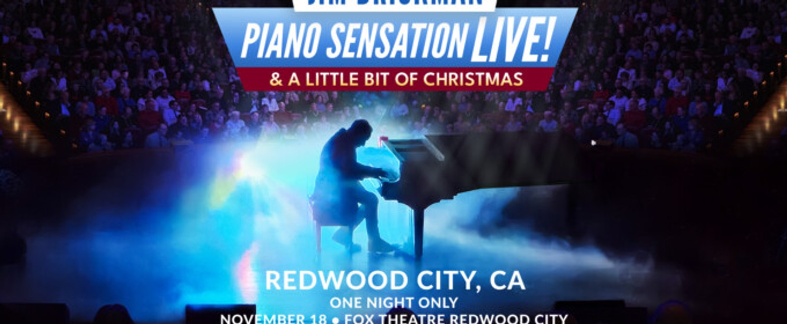PIANO SENSATION LIVE & A LITTLE BIT OF CHRISTMAS to Play Fox Theatre