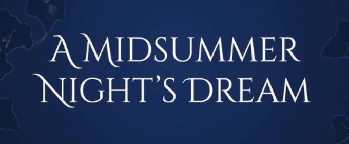 A MIDSUMMER NIGHT'S DREAM To Be Presented By SB Theatricals