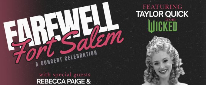 WICKED Star Taylor Quick to Headline Farewell Fort Salem Concert