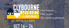 CLYBOURNE PARK to Open at DreamWrights Studio Theatre