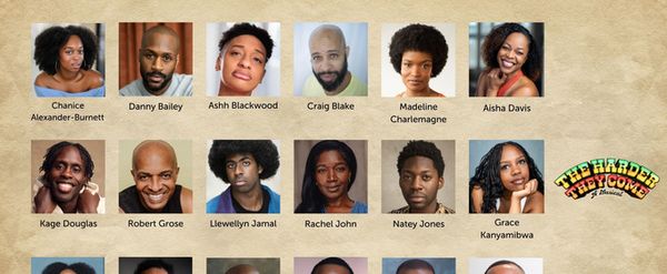 THE HARDER THEY COME Reveals Full Cast at Stratford East