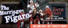 The Atlanta Opera Will Perform THE MARRIAGE OF FIGARO in March