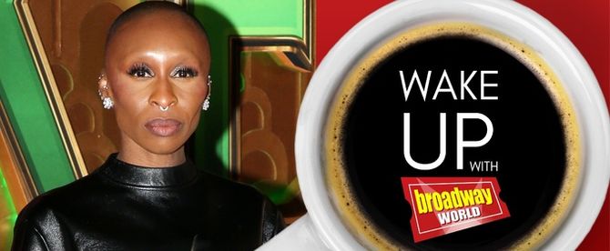 Wake Up With BroadwayWorld January 8, 2026- Reimagined THE FANTASTICKS Eyes Broadway and More