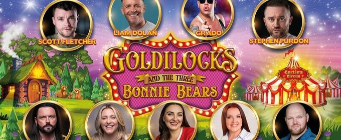 GOLDILOCKS AND THE THREE BONNIE BEARS Sets Cast at Glasgow Pavilion