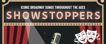 SHOWSTOPPERS: ICONIC BROADWAY SONGS THROUGHOUT THE AGES to Benefit Centre Stage