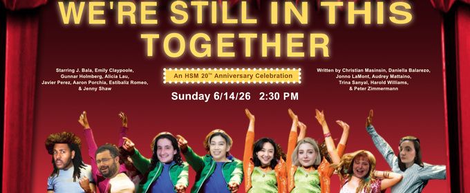 WE'RE STILL IN THIS TOGETHER: AN HSM 20TH ANNIVERSARY CELEBRATION Will Come to Caveat NYC