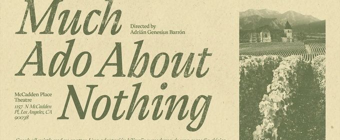 MUCH ADO ABOUT NOTHING to Launch Oberonis Latino Shakespeare Company in Bilingual LA Production