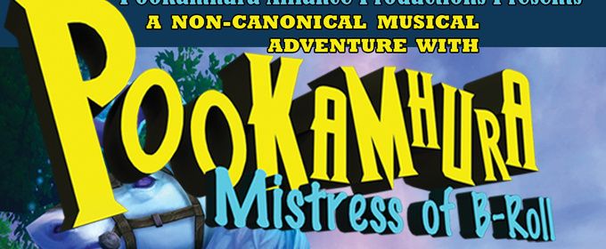 POOKAMHURA: MISTRESS OF B-ROLL to Open at Toronto Fringe Festival