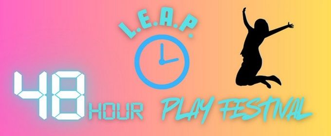 L.E.A.P. 48-HOUR PLAY FESTIVAL to Be Presented By PDX Playwrights