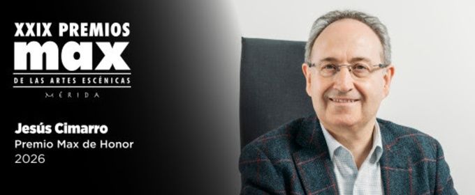 Jesús Cimarro, primer productor en la historia galardonado con el Premio Max de Honor