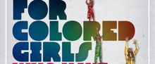 FOR COLORED GIRLS WHO HAVE CONSIDERED SUICIDE / WHEN THE RAINBOW IS ENUF to Return to