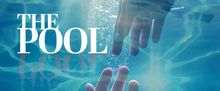 THE POOL to Make NYC Full Run Debut at American Theatre of Actors