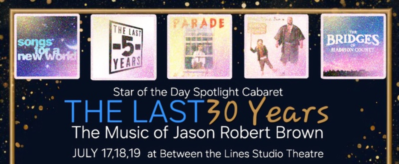 THE LAST 30 YEARS: THE MUSIC OF JASON ROBERT BROWN to Run in Allentown