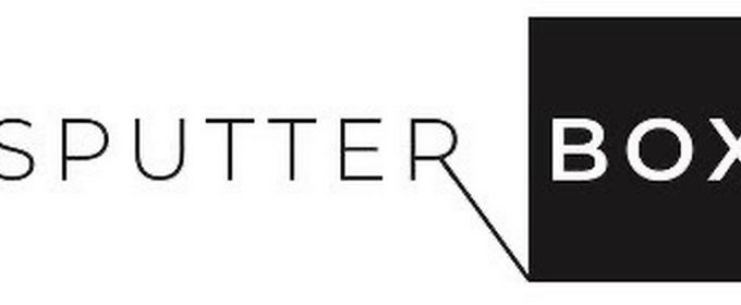SPUTTER BOX Will Present 8th Year Gala with Commissioned Works