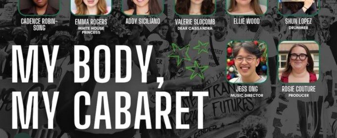 Review: MY BODY, MY CABARET at Green Room 42 Honors Reproductive Rights