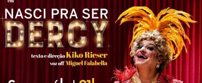 Grace Gianoukas Pays Homage to Dercy Goncalves in the Monologue NASCI PRA SER DE Photos