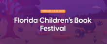 Florida Children's Book Festival Debuts This Month at Orlando Family Stage