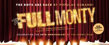 THE FULL MONTY Will Embark on National Tour in 2027, Celebrating 30th Anniversary of 