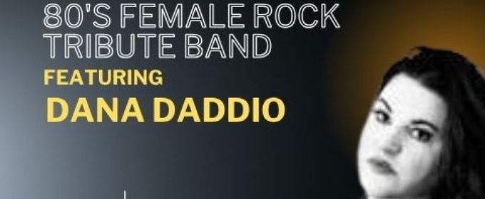 SIMPLY THE BEST Featuring Dayna Daddio to Bring 80s Rock Tribute to Cheney Hall