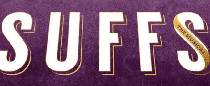 SUFFS to Take the Stage at Shea's Buffalo Theatre