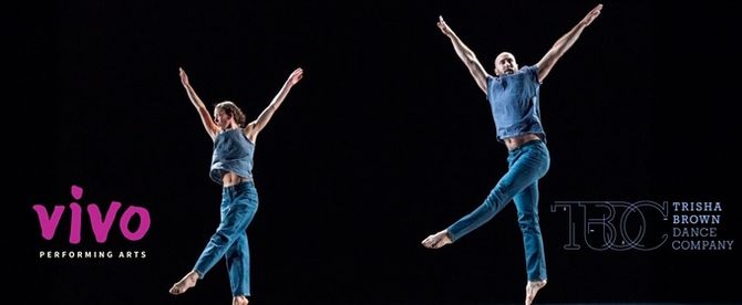 Trisha Brown Dance Company To Make Vivo Performing Arts Debut In Boston