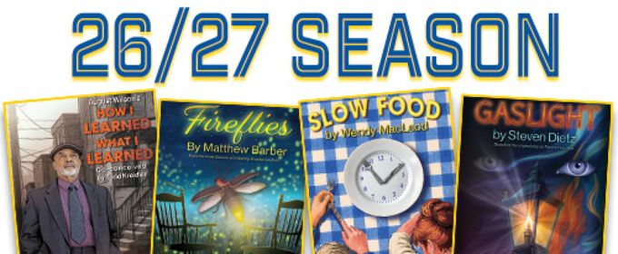 SLOW FOOD, GASLIGHT and More Set for Resident Ensemble Players 26/27 Season