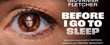 BEFORE I GO TO SLEEP Will Make World Premiere UK Tour Starring Giovanna Fletcher