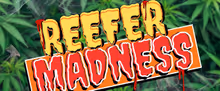 REEFER MADNESS to Run at LaCage NiteClub