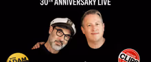 THE ADAM AND JOE SHOW: 30th Anniversary Live to Add Bristol Beacon Date