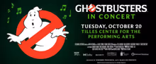 GHOSTBUSTERS IN CONCERT to Make Long Island Debut at Tilles Center