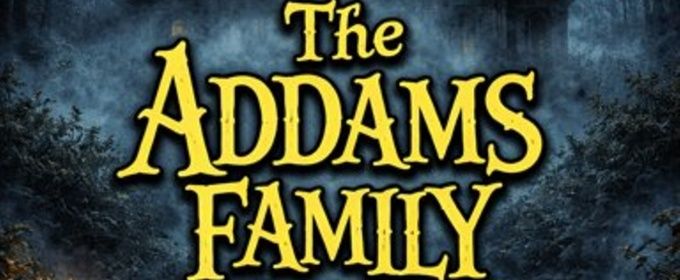 THE ADDAMS FAMILY Musical to Open at Americana Theatre Company