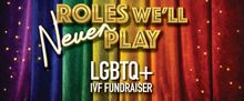 Alice Fearn, Kitty Scott-Claus, and More Will Perform in ROLES WE'LL NEVER PLAY Fundr