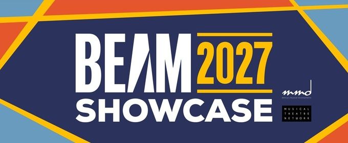 BEAM2027 to Host Nationwide Pitching Days Across 14 UK Cities for New Musicals