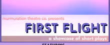 FIRST FLIGHT SHOWCASE to Make Debut at ArtX NYC With Five Plays on Toxic Wellness