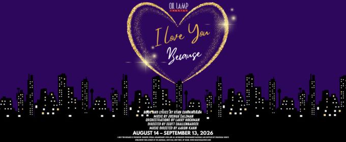 Cast And Creative Team Set for I LOVE YOU BECAUSE at Oil Lamp Theater