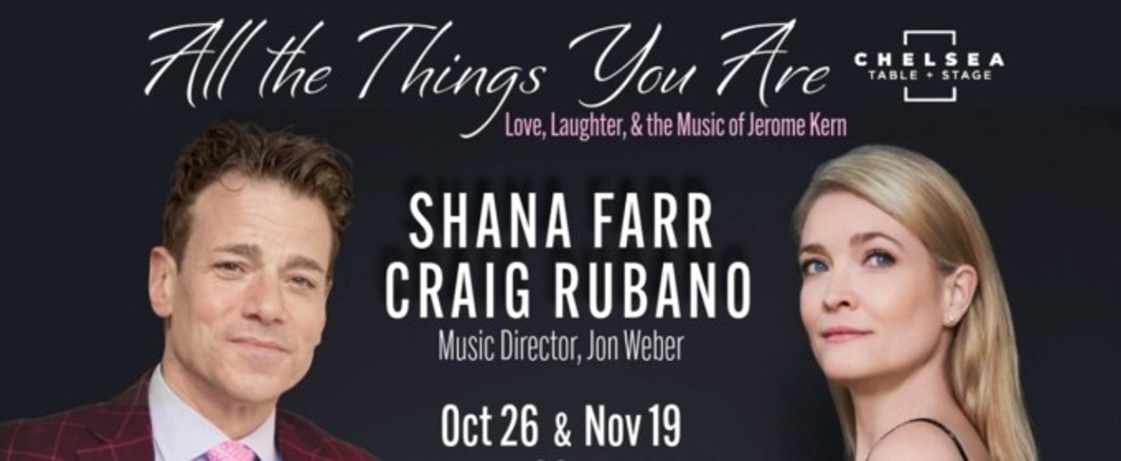 Shana Farr and Craig Rubano to Bring ALL THE THINGS YOU ARE to Chelsea Table + Stage