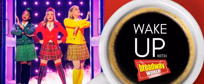 Wake Up With BroadwayWorld June 27, 2025- BROADWAY IN BRYANT PARK Lineup Revealed and More