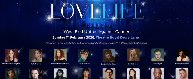 Review: LOVE LIFE: WEST END UNITES AGAINST CANCER, Theatre Royal Drury Lane
