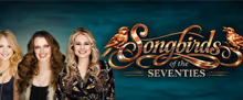 SONGBIRDS OF THE SEVENTIES to Open at Florida Studio Theatre This Summer