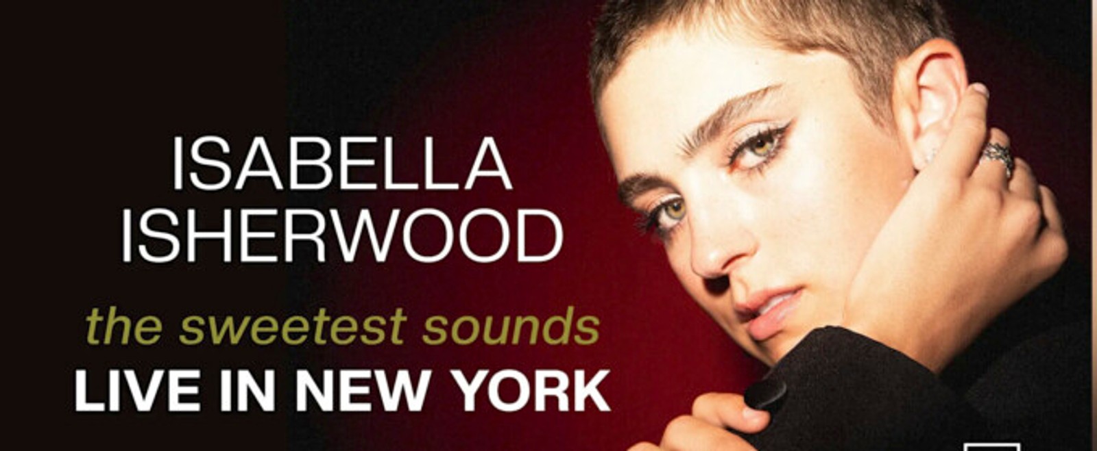 Isabella Isherwood to Perform THE SWEETEST SOUNDS at Chelsea Table + Stage