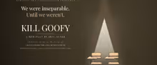 KILL GOOFY to Premiere at Grove Street Theater in Montclair